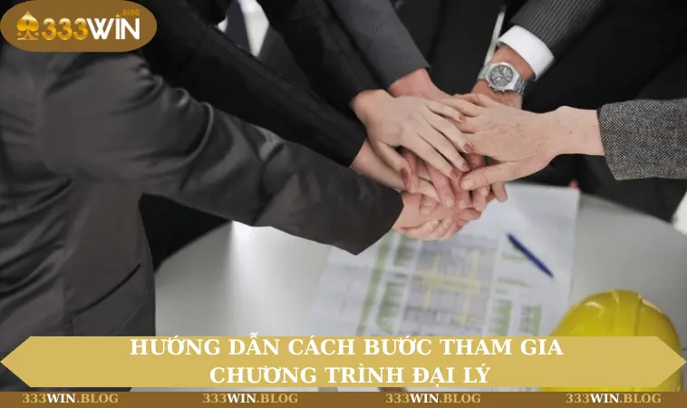 Hướng dẫn cách bước tham gia chương trình đại lý