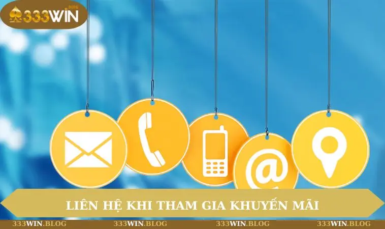 Liên hệ khi tham gia khuyến mãi
