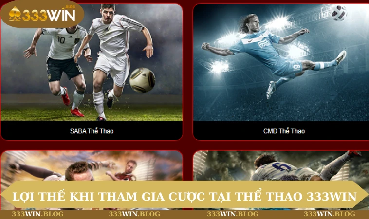 Lợi thế khi tham gia cược tại thể thao 333WIN