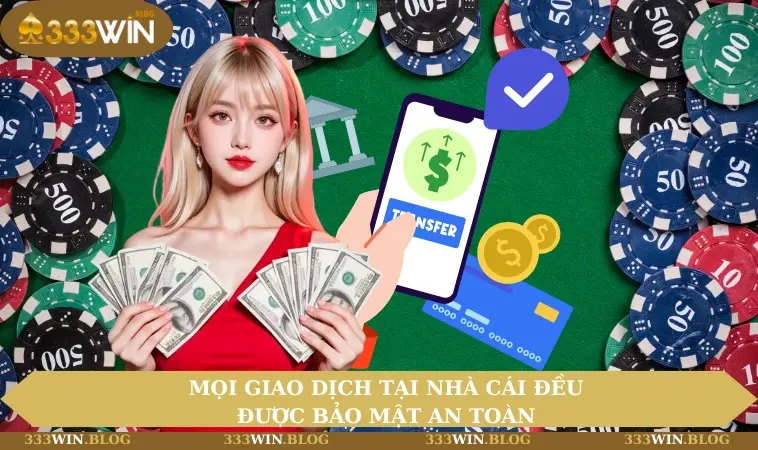 Mọi giao dịch tại nhà cái đều được bảo mật an toàn