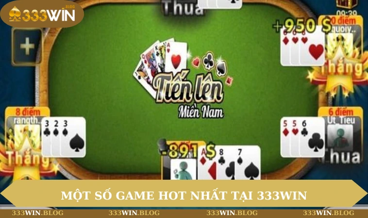 Một số game hot nhất tại 333WIN