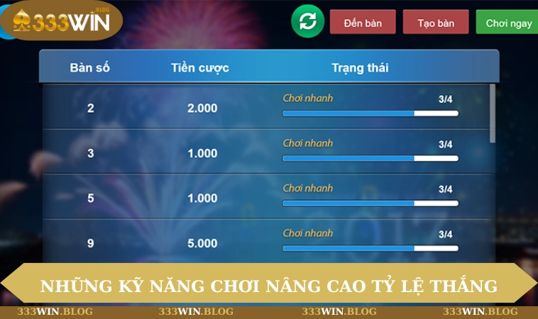 Những kỹ năng chơi nâng cao tỷ lệ thắng