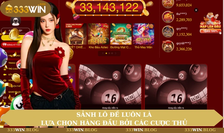 Sảnh lô đề luôn là lựa chọn hàng đầu bởi các cược thủ